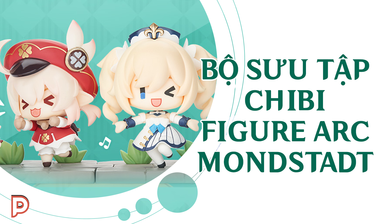 [Genshin Official - Pre Order] (FULL) Bộ Sưu tập Chibi Figure arc Mondstadt