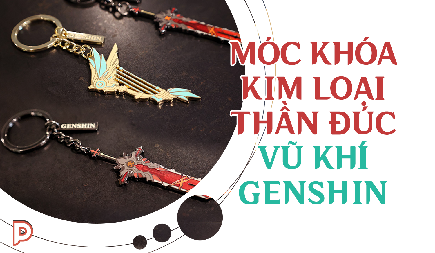 [Genshin Official - Pre Order] Móc khóa kim loại thần đúc vũ khí genshin
