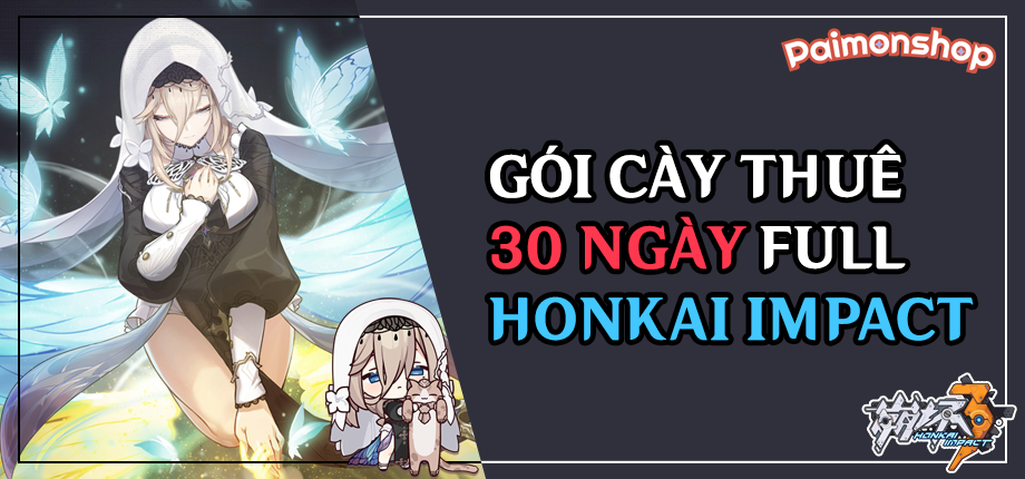 Gói cày thuê Honkai Impact (30 ngày)