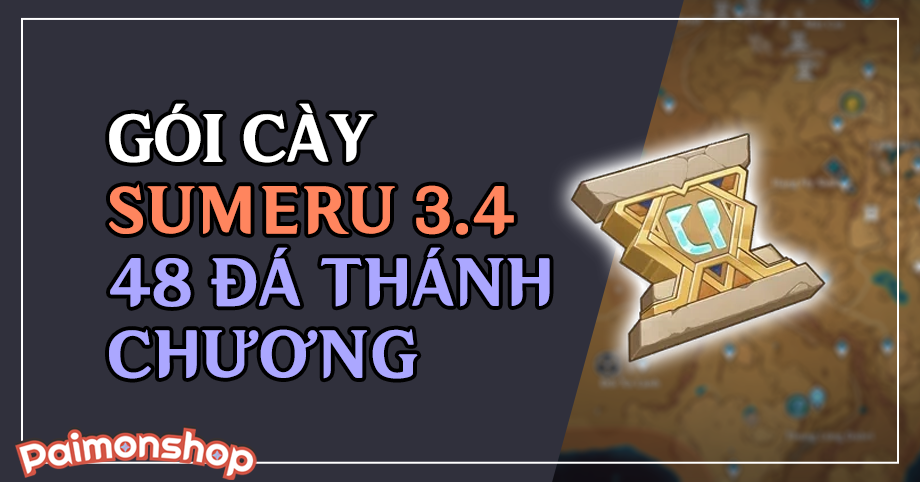 Gói cày 48 Đá Thánh Chương Sumeru 3.4