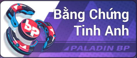 Bằng Chứng Tinh Anh (Paladin BP) Honkai Impact