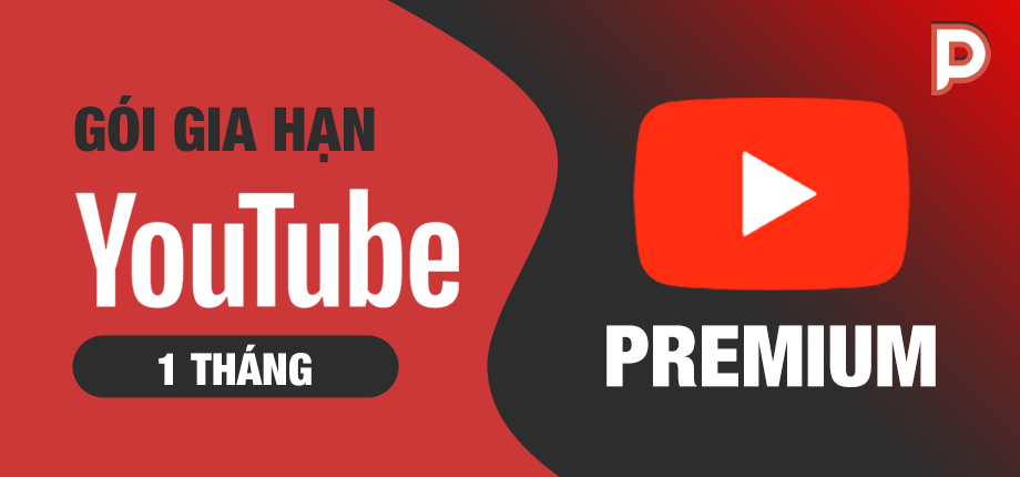 Gia hạn Youtube Premium (1 tháng)